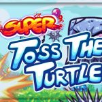 Super Toss The Turtle