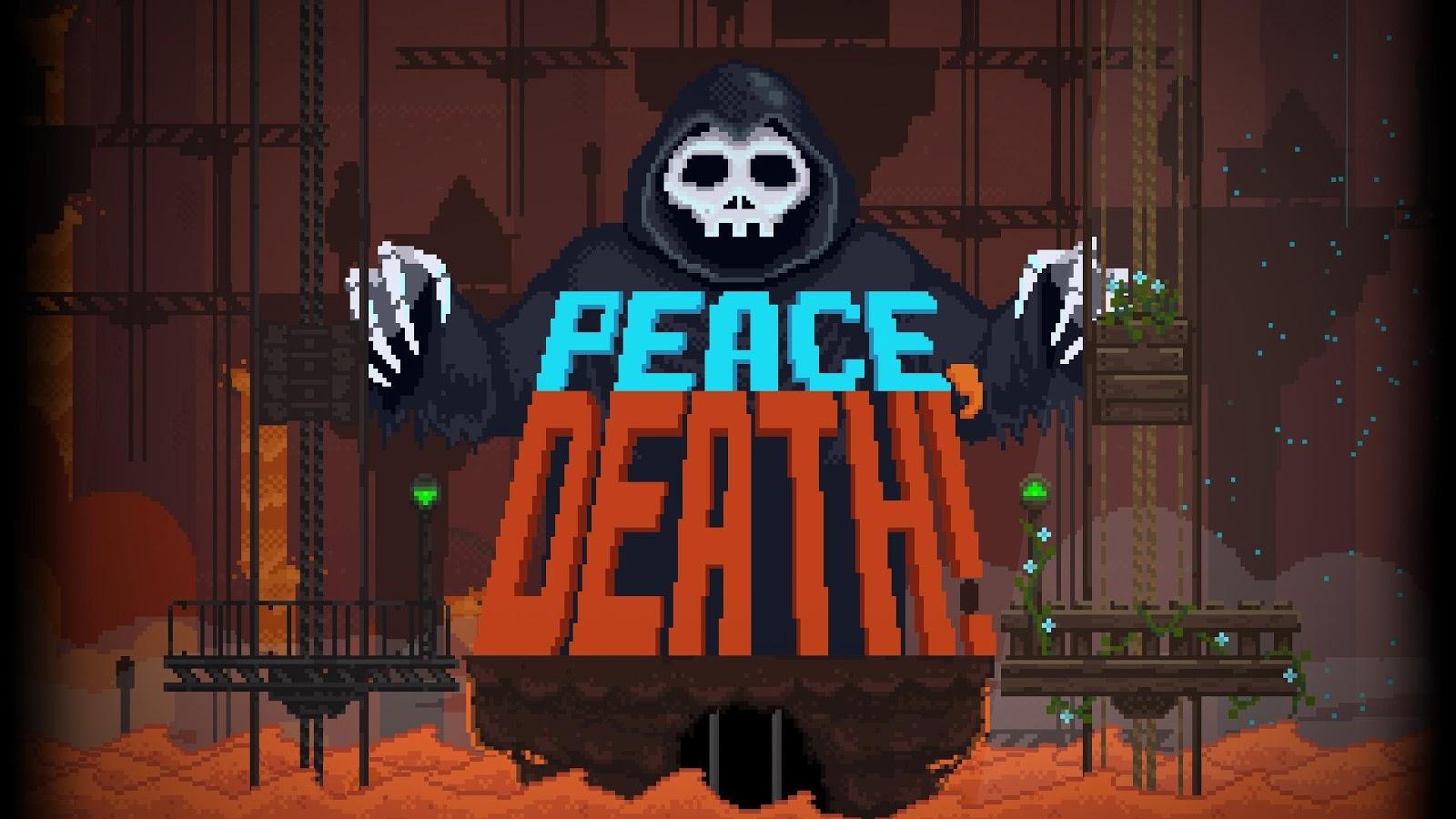 Peace, Death! — Испытание перед смертью или как успешно устроиться на работу к Смерти.