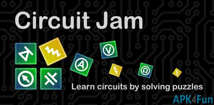 Circuit Jam — Познай электронные схемы в игровой форме.