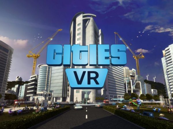 Свобода творчества — движущая сила Cities: VR и других подобных игр