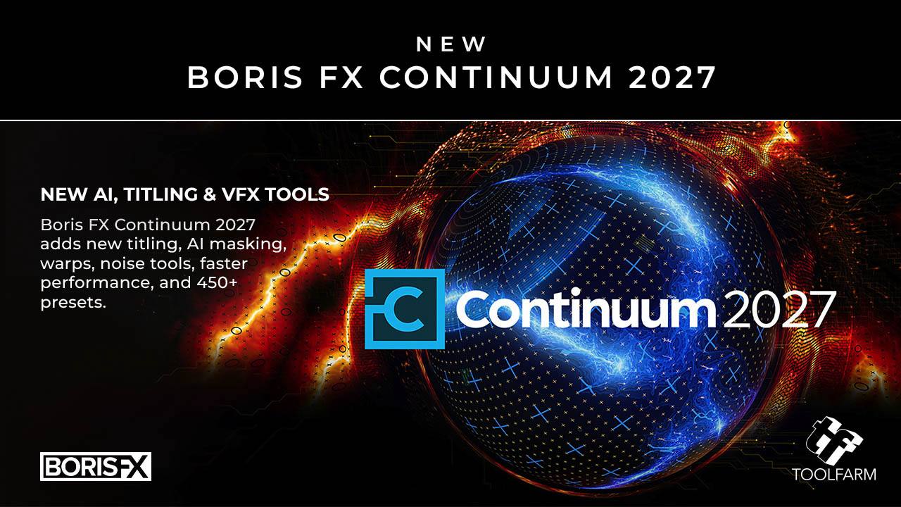 Boris FX Continuum 2027.0: Fortgeschrittene Werkzeuge für Titling und prozedurales Rauschen