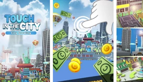 City Growing-Touch in the City