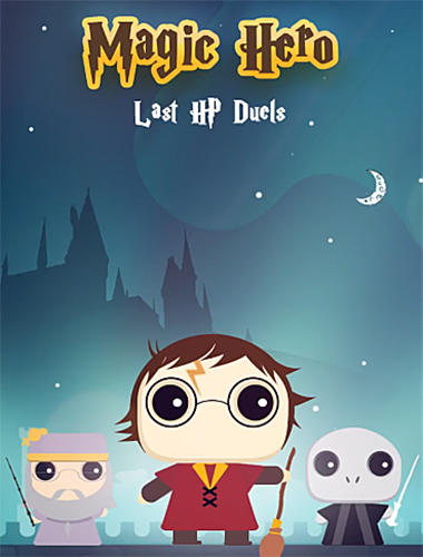 Magic Hero: Last HP Duels - смешная пародия на Гарри Поттер. Сражайтесь в магической дуэли с силами зла.